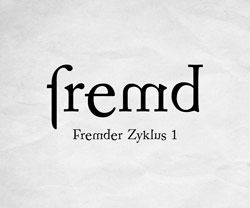 Fremd - Fremder Zyklus 1