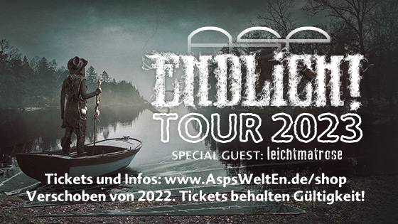 ASP ENDLiCH! Tour 2022